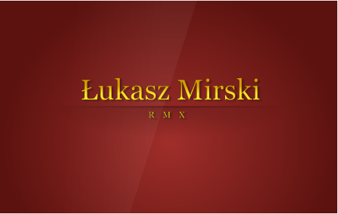 �ukasz Mirski RMX